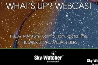 Sky-Watcher “What’s Up?” Webcasts to Discuss Visual Filters